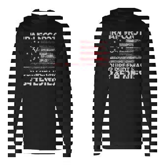 Vintage Iran Forgot Our President Has 34 Felonies Flag Usa Long Sleeve T-Shirt | Mazezy