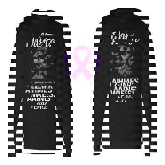 I Walk For Alzheimer's Awareness To End ALZ Long Sleeve T-Shirt | Mazezy