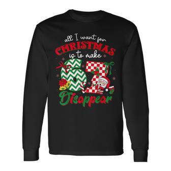 All I Want For Christmas Is To Make 67 Disappear Meme Long Sleeve T-Shirt - Thegiftio UK