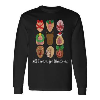 All I Want For Christmas Humor Ugly Christmas Pajamas Long Sleeve T-Shirt - Thegiftio UK