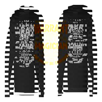 Warrants Officer Not A Magician Warrants Officer Long Sleeve T-Shirt | Mazezy