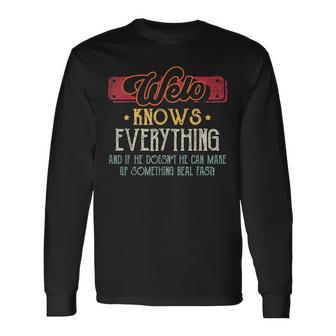 Welo Knows Everything Welo Fathers Day From Son Long Sleeve T-Shirt - Thegiftio UK