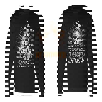 When God Made Me He Said This'll Be Fun For Dad Husband Long Sleeve T-Shirt - Monsterry