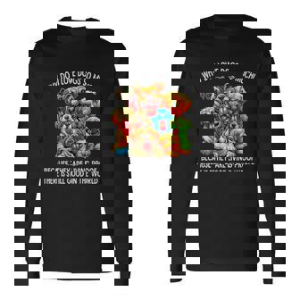 Why Do I Love Dogs So Much Dog Lover Long Sleeve T-Shirt | Seseable UK