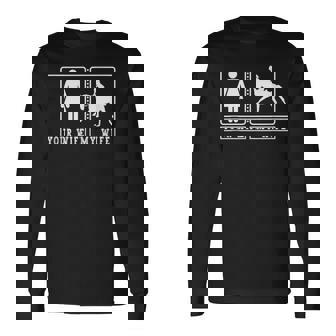 Your Wife My Wife Horse Riding Horseback Riding Tank Top Long Sleeve T-Shirt | Mazezy