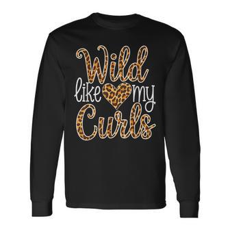 Wild Like My Curls Toddler Cute Curly Haired Long Sleeve T-Shirt - Thegiftio UK