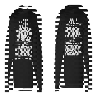 I Will Work For Robux Quote Gamer Video Game Noob Long Sleeve T-Shirt | Mazezy