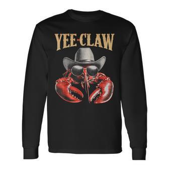 Yee Claw Western Country Cowboy Crawfish Boil Seafood Cajun Long Sleeve T-Shirt - Thegiftio