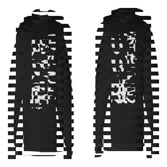 おもしろtシャツ 汚れても服いい文字デザイン 作業用 Diy 日曜大工 ガーデニング キャンプ 男女兼用 アウトドア 長袖Tシャツ - Kawaiitshirt