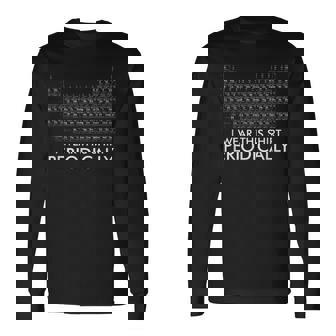 このシャツを着る 周期化学周期表 長袖Tシャツ - Kawaiitshirt