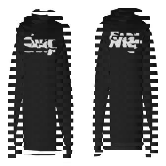 それはswag 長袖Tシャツ - Kawaiitshirt