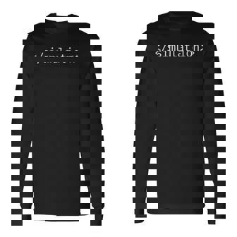 シミュレーションの終わり ディストピアプログラマー 長袖tシャツ 長袖Tシャツ - Kawaiitshirt