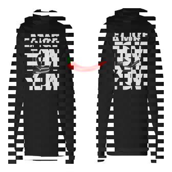 トムヤムクン スパイシーなタイ料理をもっと食べる 唐辛子 タイ 東南アジア プーケット ギフト バンコク お土産 長袖Tシャツ - Kawaiitshirt