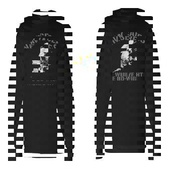 ネイビーシービーズ俺たちが造る-俺たちは戦う 長袖Tシャツ - Kawaiitshirt