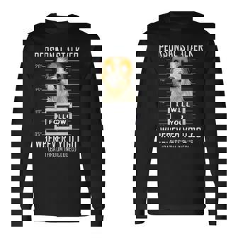 パーソナルストーカー犬ジャックラッセルテリア私はあなたに従います Jack Russell Terrier Dog 長袖tシャツ 長袖Tシャツ - Kawaiitshirt