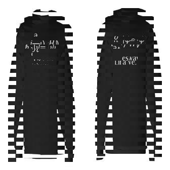 物理学者数学者のためのシュレディンガー方程式ティー 長袖Tシャツ - Kawaiitshirt