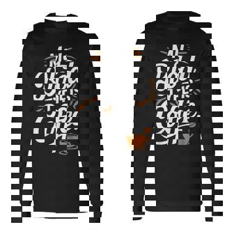 私の血液型はコーヒーです 長袖Tシャツ - Kawaiitshirt