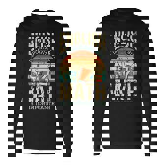 英語は大切だけど数学はもっと大事、数学ダジャレは面白い 長袖Tシャツ - Kawaiitshirt