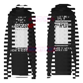 面白い40歳の誕生日のアイデア It's My 40Th Birthdayign My 長袖Tシャツ - Kawaiitshirt