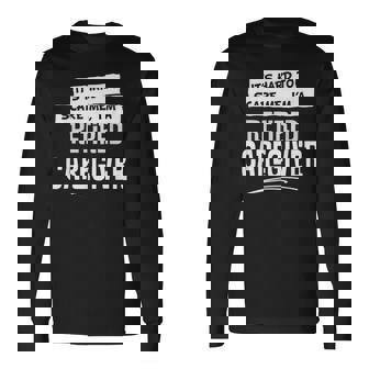 面白い退職介護用シャツ 男女兼用 長袖Tシャツ - Kawaiitshirt