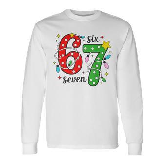 6 7 Six Seven Gen Z Alpha Meme Slang Xmas Christmas Long Sleeve T-Shirt - Thegiftio UK