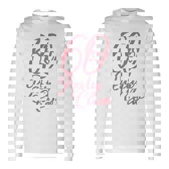 60 Party Crew Matching Group Women 60Th Birthday Long Sleeve T-Shirt - Thegiftio