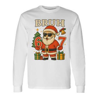 Bruh 67 Six Seven 6 7 Meme Christmas Santa Pajamas Long Sleeve T-Shirt - Thegiftio UK