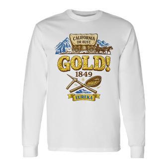 California Or Bust 1849 Gold Rush History Long Sleeve T-Shirt - Thegiftio