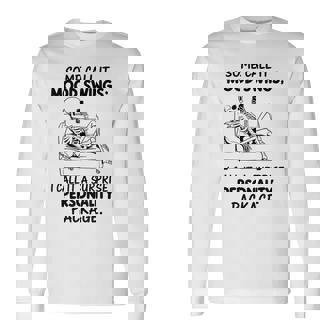 Some Call It Mood Swings I Call It A Surprise Personality Long Sleeve T-Shirt - Monsterry