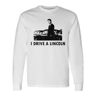 Chistes Divertidos Con Texto En Inglés I Drive A Lincoln And I Am A Lawyer Camiseta de manga larga - Regaloses