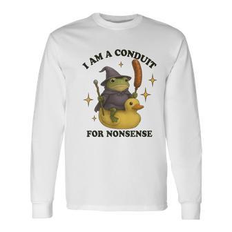 I Am A Conduit For Nonsense Frog Long Sleeve T-Shirt - Thegiftio UK