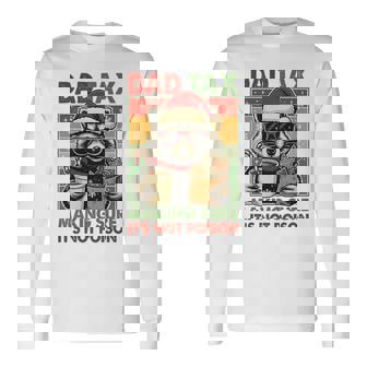 Dad Tax Making Sure It's Not Poison Raccoon Christmas Tri-Blend Long Sleeve T-Shirt - Monsterry