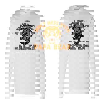 Don't Mess With Papa Bear Fierce Outdoor Dad Long Sleeve T-Shirt | Mazezy