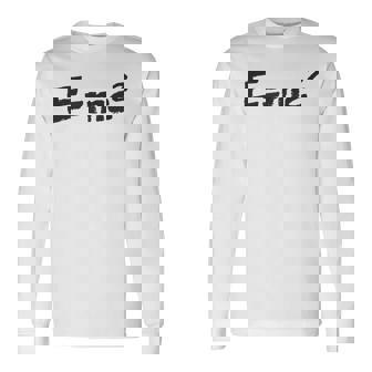 E Mc2 面白い 物理学 サイエンス シャツ エネルギー 質量光 速度 長袖Tシャツ - Kawaiitshirt