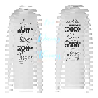 I Am Ethiopian Doing Ethiopian Things Ethiopia Lover Tank Top Long Sleeve T-Shirt | Mazezy