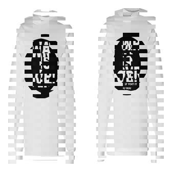 Exclusive War Is Over If You Want It 限定版 長袖Tシャツ - Kawaiitshirt