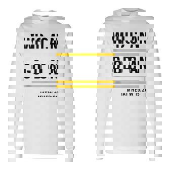 Faith Hope Encouragement Gospels Matthew 19 Believer Love Tank Top Long Sleeve T-Shirt | Mazezy