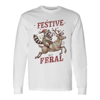 Festive But Feral Xmas Christmas Raccoon Long Sleeve T-Shirt - Thegiftio UK