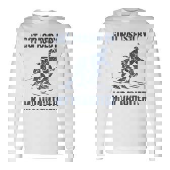 Skiing Got Passed By My Daughter Family Ski Trip Long Sleeve T-Shirt | Mazezy