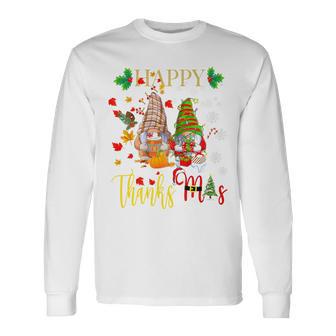 Gnomes Thanksgiving Christmas Happy Thanksmas Long Sleeve T-Shirt - Thegiftio UK