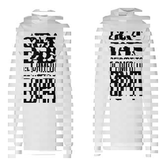 Great Dads Get Promoted To Boppa Grandfather Tank Top Long Sleeve T-Shirt | Mazezy