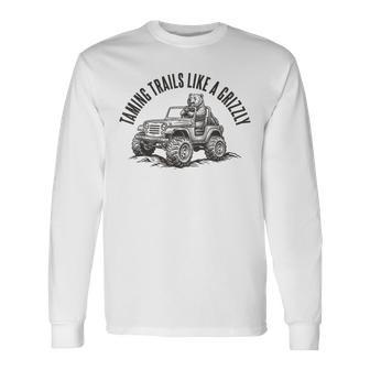 Grizzly Bear Driving 4x4 Tee Off-Road Trail Adventure Nature Long Sleeve T-Shirt | Mazezy