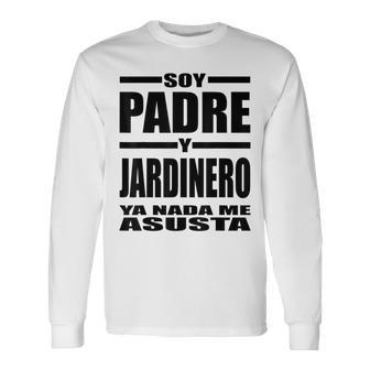 Hombre Padre Y Jardinero Regalo Divertido Papá Jardín Jardinería Camiseta de manga larga - Regaloses
