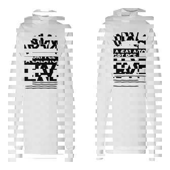 Indiana A Great Place To Leave Sarcastic Indiana Retro Long Sleeve T-Shirt | Mazezy