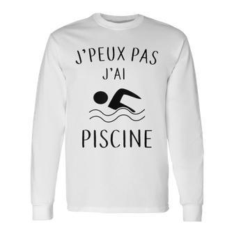 Je Peux Pas J'ai Piscine Humour Natation Cadeau T-shirt à manches longues - Cadeauxyz