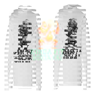 Kinda Fitorta Fat Gorilla ヘビーウェイトリフティング 面白いジム 長袖Tシャツ - Kawaiitshirt