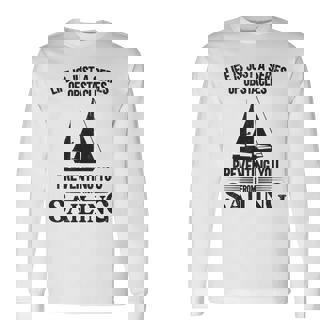 Life Is Just Aeries Obstacles セーリング ヨット 長袖Tシャツ - Kawaiitshirt