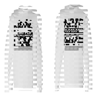 Maine A Great Place To Leave Maine State Humor Long Sleeve T-Shirt | Mazezy