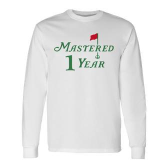 Mastered 1 Year Birthday Boys Golf 1St Birthday Long Sleeve T-Shirt | Mazezy