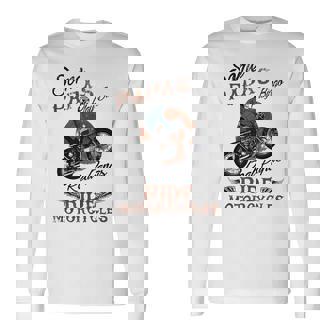 Real Papas Ride Motorcycles Quote For Grandpa Motorbikes Tank Top Long Sleeve T-Shirt | Mazezy